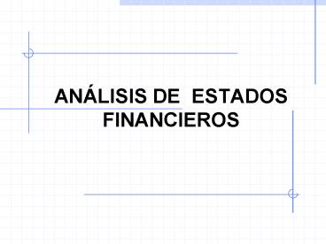 ANLISIS DE ESTADOS FINANCIEROS