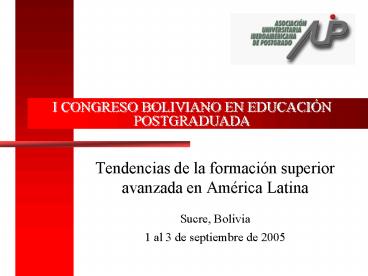 I CONGRESO BOLIVIANO EN EDUCACIN POSTGRADUADA