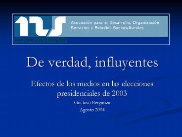 De verdad, influyentes