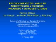 RECONOCIMIENTO DEL HABLA EN AMBIENTES GSM Y RUIDOSOS:  PROGRESO Y ENFOQUES FUTUROS