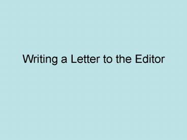 Writing a Letter to the Editor
