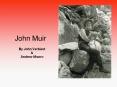 John Muir PowerPoint PPT Presentation