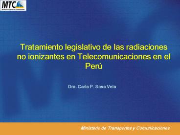 Tratamiento legislativo de las radiaciones no ionizantes en Telecomunicaciones en el Per