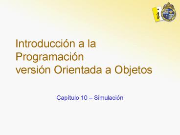 Introduccin a la Programacin versin Orientada a Objetos