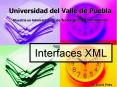 Interfaces XML PowerPoint PPT Presentation