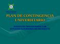 PLAN DE CONTINGENCIA UNIVERSITARIO PowerPoint PPT Presentation