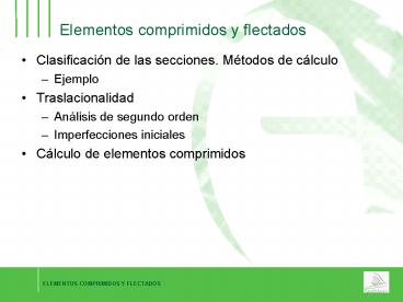 Elementos comprimidos y flectados