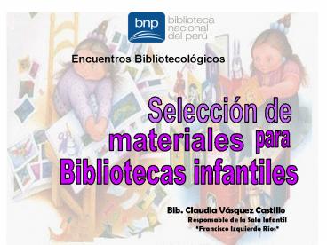 Seleccin de materiales para Bibliotecas infantiles