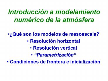 Introduccin a modelamiento numrico de la atmsfera