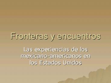Fronteras y encuentros