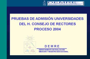 SISTEMA DE ADMISIN A LAS UNIVERSIDADES CHILENAS