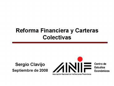 Reforma Financiera y Carteras Colectivas