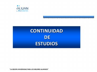 CONTINUIDAD DE ESTUDIOS