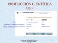 PRODUCCIN CIENTFICA UGR PowerPoint PPT Presentation