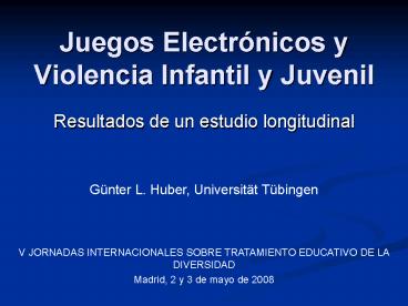 Juegos Electrnicos y Violencia Infantil y Juvenil