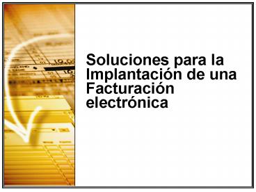 Soluciones para la Implantacin de una Facturacin electrnica