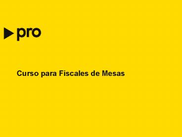 Curso para Fiscales de Mesas