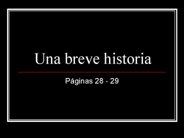 Una breve historia