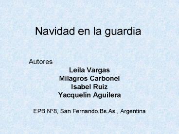 Navidad en la guardia