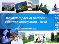Movilidad para el personal Facultad Inform PowerPoint PPT Presentation
