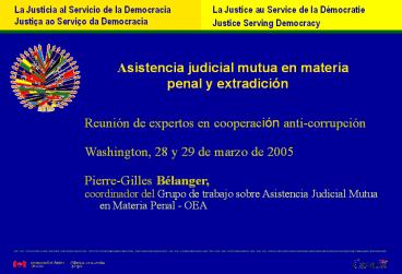 Asistencia judicial mutua en materia penal y extradici