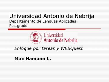 Universidad Antonio de Nebrija Departamento de Lenguas Aplicadas Postgrado