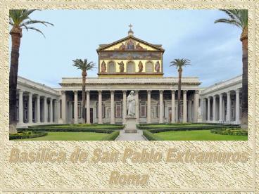 Baslica de San Pablo Extramuros Roma