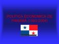 POLITICA ECONOMICA DE PANAM PowerPoint PPT Presentation