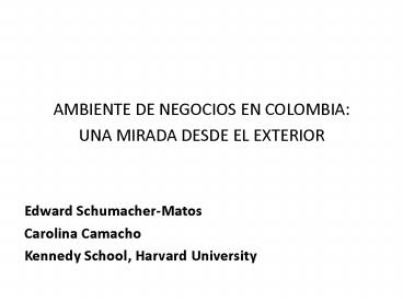 AMBIENTE DE NEGOCIOS EN COLOMBIA: