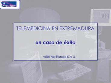 TELEMEDICINA EN EXTREMADURA