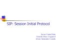 SIP: Session Initial Protocol PowerPoint PPT Presentation