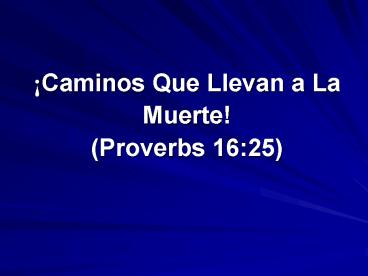 Caminos Que Llevan a La