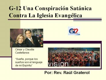 G-12 Una Conspiraci