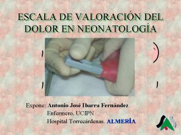 ESCALA DE VALORACIN DEL DOLOR EN NEONATOLOGA