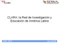 CLARA: la Red de Investigaci PowerPoint PPT Presentation