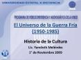 El Universo de la Guerra Fra 19501985 PowerPoint PPT Presentation