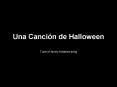 Una Cancin de Halloween PowerPoint PPT Presentation