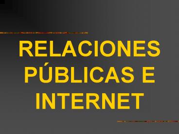 RELACIONES PBLICAS E INTERNET
