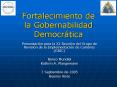 Fortalecimiento de la Gobernabilidad Democrtica PowerPoint PPT Presentation