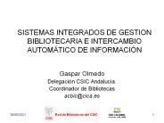SISTEMAS INTEGRADOS DE GESTION BIBLIOTECARIA E INTERCAMBIO AUTOM