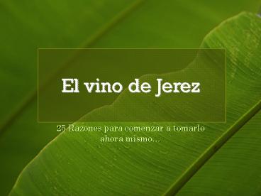 25 Razones para comenzar a tomarlo ahora mismo