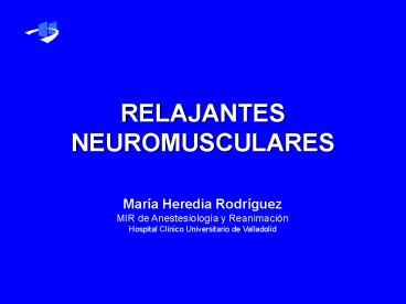 RELAJANTES NEUROMUSCULARES