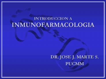 INTRODUCCION A INMUNOFARMACOLOGIA