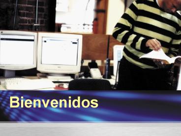 Bienvenidos