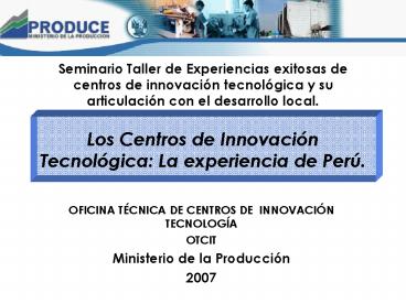 Seminario Taller de Experiencias exitosas de centros de innovaci