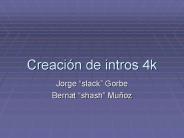 Creacin de intros 4k