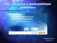 TIC, eficiencia y sustentabilidad energtica PowerPoint PPT Presentation