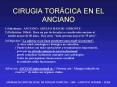 CIRUGIA TORCICA EN EL ANCIANO PowerPoint PPT Presentation