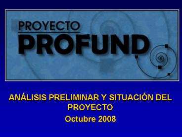ANLISIS PRELIMINAR Y SITUACIN DEL PROYECTO