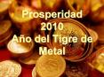 Prosperidad 2010 Ao del Tigre de Metal PowerPoint PPT Presentation